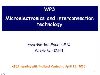 WP3 Microelectronics and interconnection technology