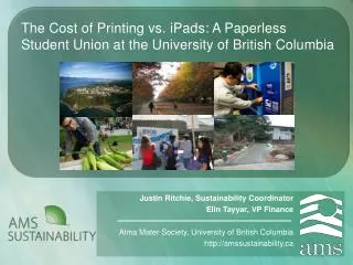 The Cost of Printing vs. iPads : A Paperless Student Union at the University of British Columbia