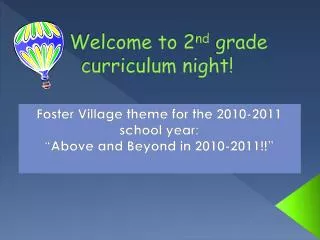 Welcome to 2 nd grade curriculum night!