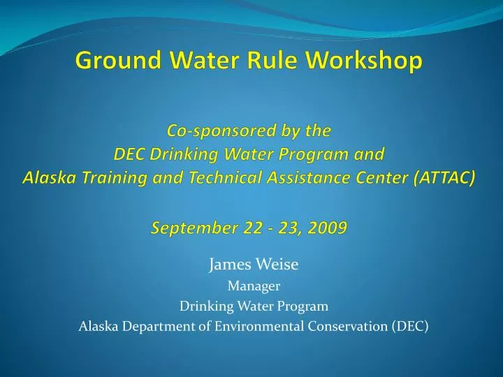 james weise manager drinking water program alaska department of environmental conservation dec