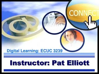 Instructor: Pat Elliott