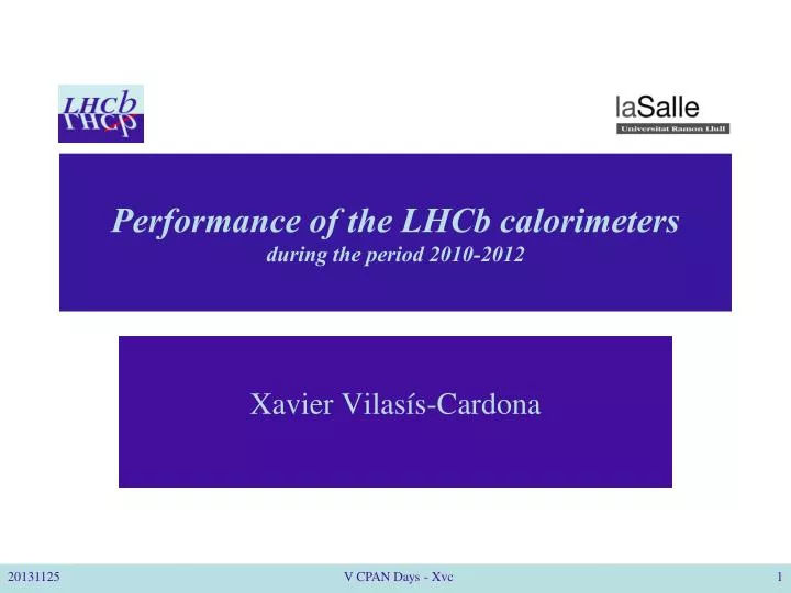 performance of the lhcb calorimeters during the period 2010 2012