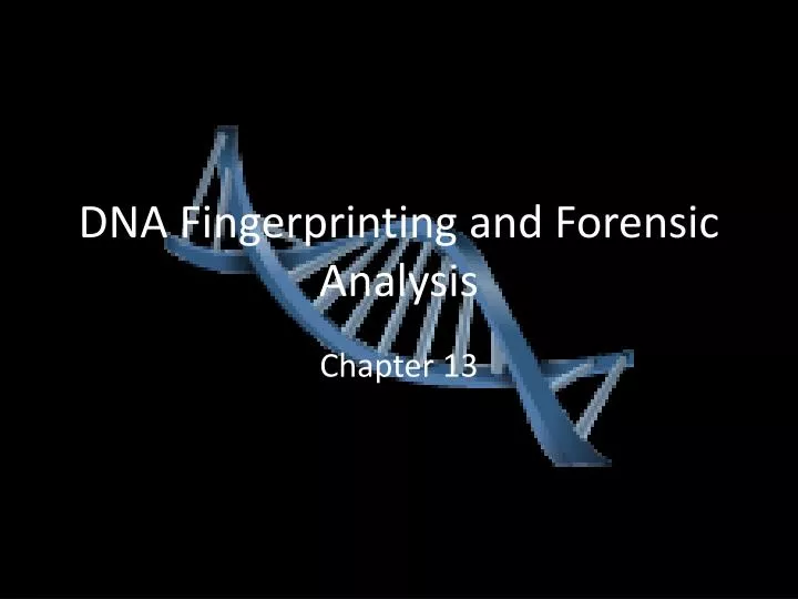 dna fingerprinting and forensic analysis