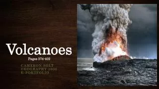 Volcanoes P ages 374-402