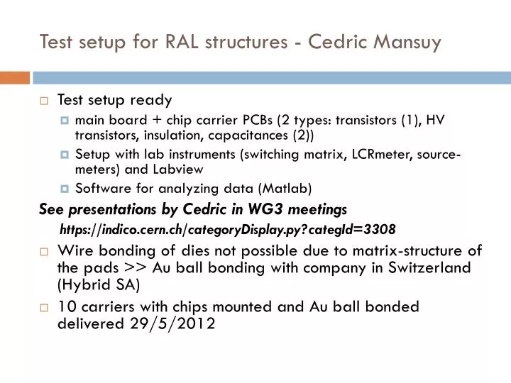 test setup for ral structures cedric mansuy