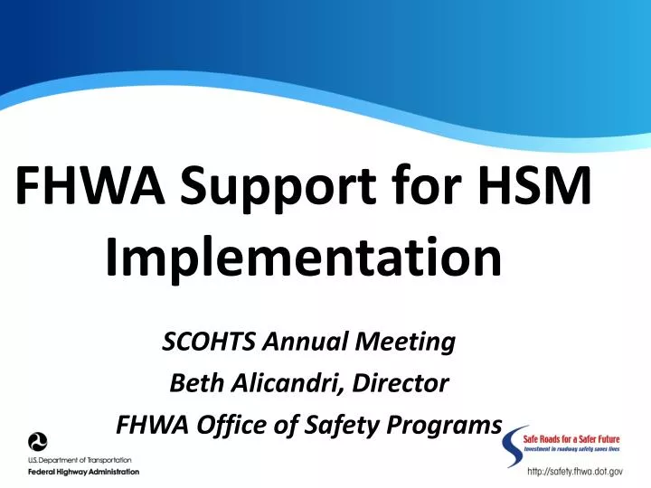 fhwa support for hsm implementation