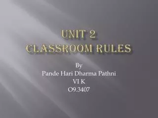 unit 2 CLASSROOM RULES