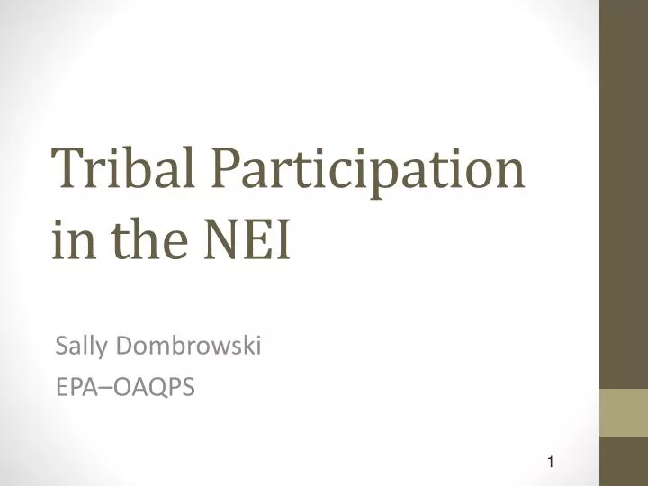 tribal participation in the nei