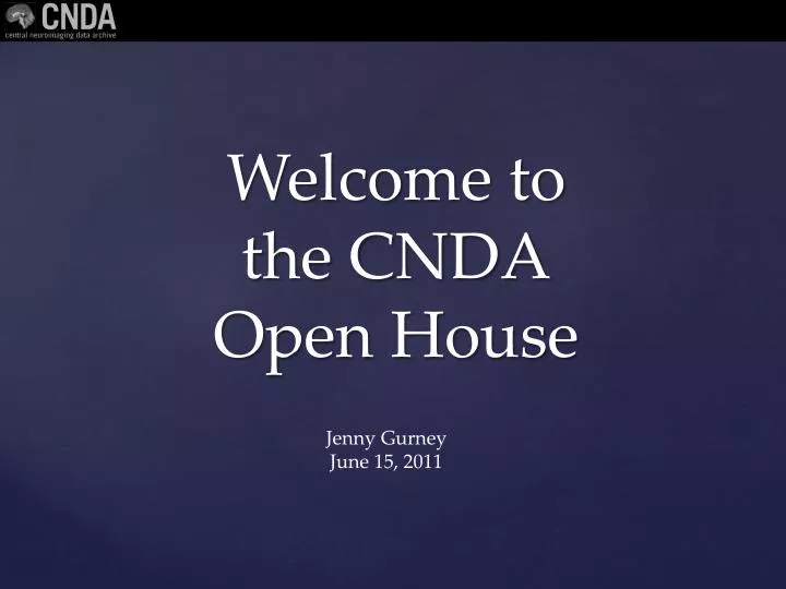 welcome to the cnda open house