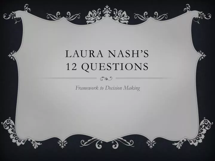 laura nash s 12 questions