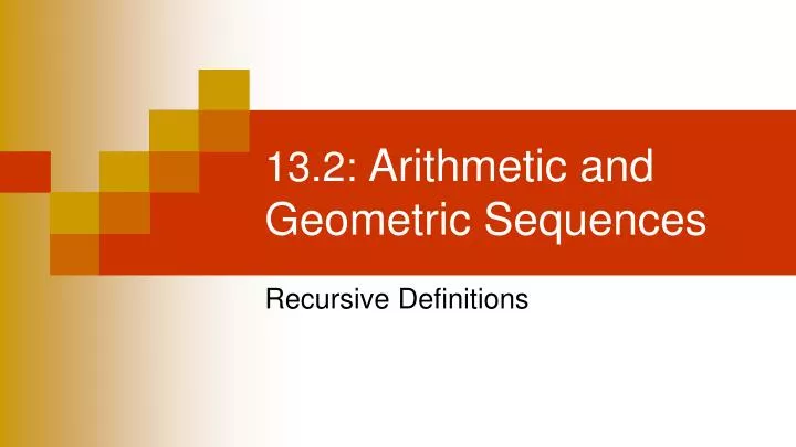 13 2 arithmetic and geometric sequences