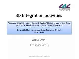 3D Integration activities