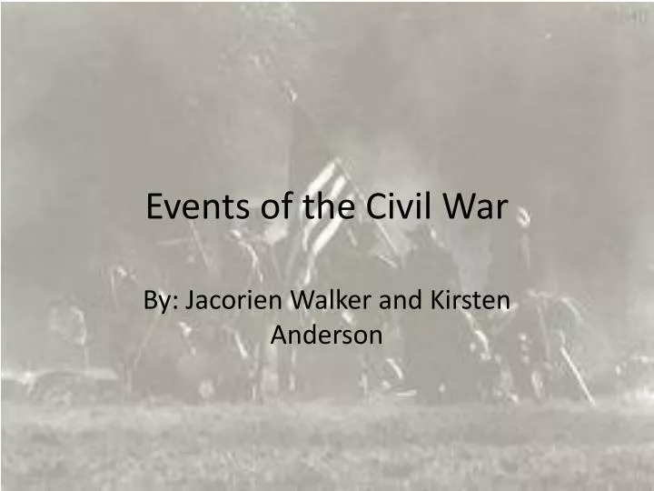 events of the civil war