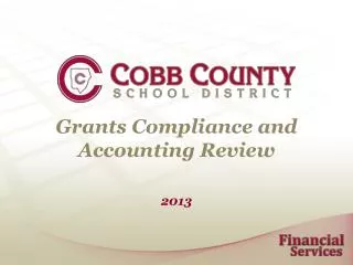 Grants Compliance and Accounting Review