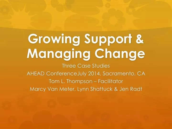 growing support managing change