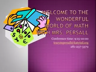 Welcome to the Wonderful World of Math with Mrs. Persall