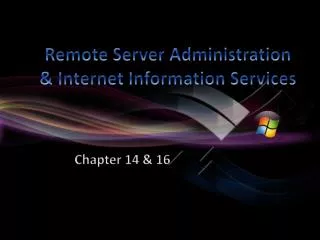 Remote Server Administration &amp; Internet Information Services