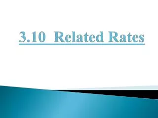 3.10 Related Rates