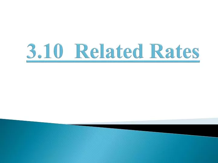 3 10 related rates