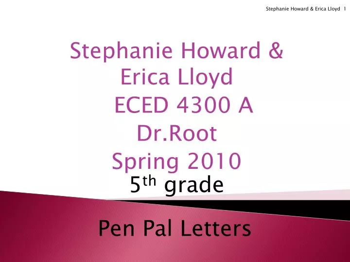 stephanie howard erica lloyd eced 4300 a dr root spring 2010