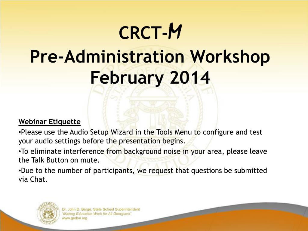 PPT - CRCT- M Pre-Administration Workshop February 2014 PowerPoint ...