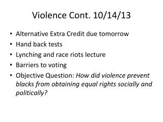 Violence Cont. 10/14/13