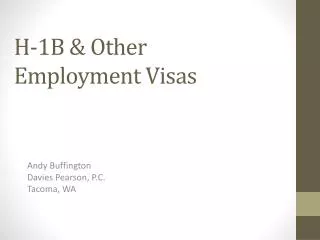 H-1B &amp; Other Employment Visas