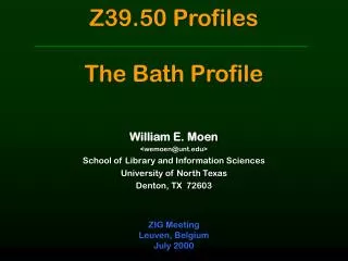 Z39.50 Profiles The Bath Profile