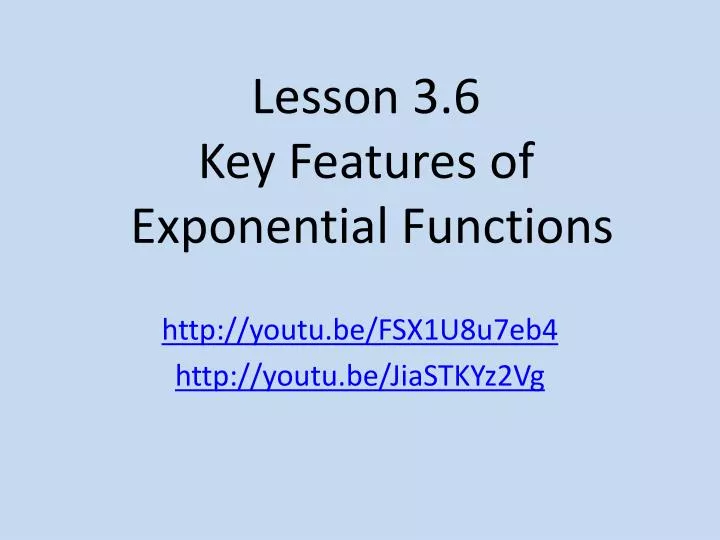 lesson 3 6 key features of exponential functions