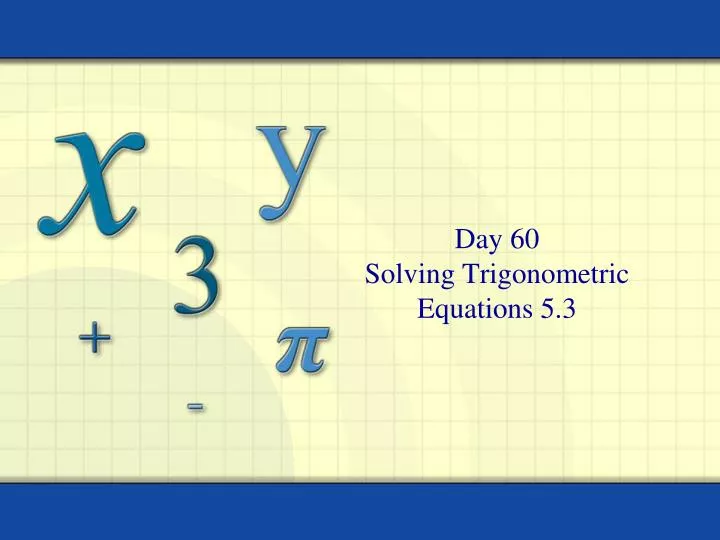 day 60 solving trigonometric equations 5 3