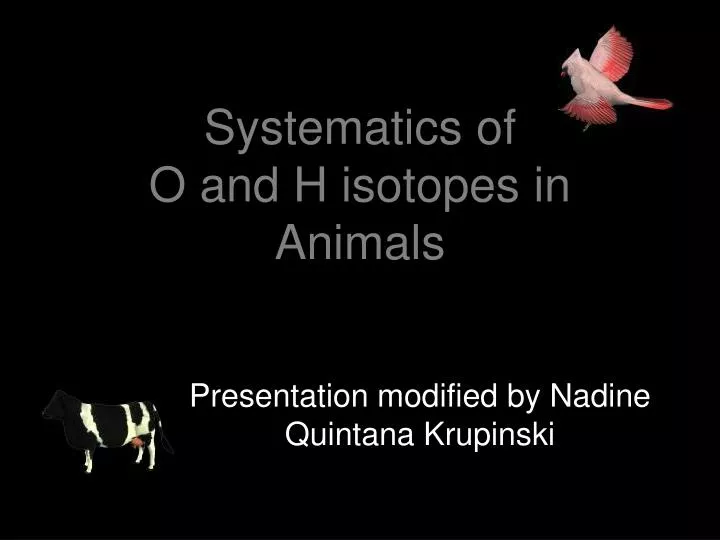 systematics of o and h isotopes in animals