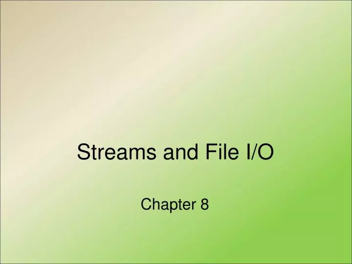 streams and file i o