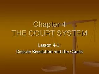 Chapter 4 THE COURT SYSTEM