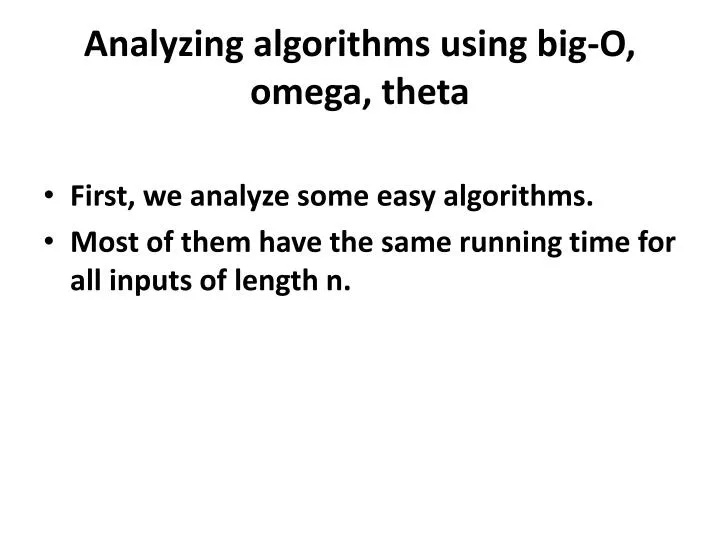 analyzing algorithms using big o omega theta