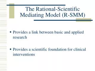 The Rational-Scientific Mediating Model (R-SMM)