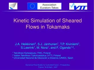 Kinetic Simulation of Sheared Flows in Tokamaks