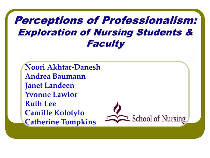 perceptions of professionalism exploration of nursing students faculty