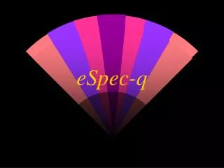 eSpec-q