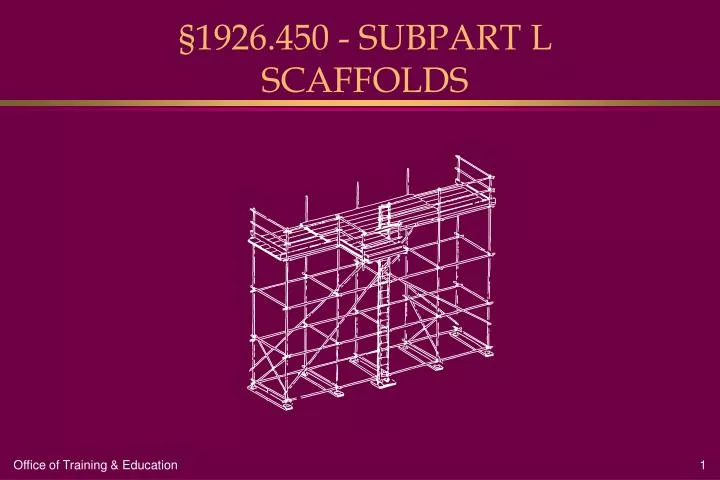 1926 450 subpart l scaffolds