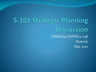 S-101 Strategic Planning Discussion