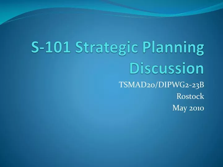 s 101 strategic planning discussion