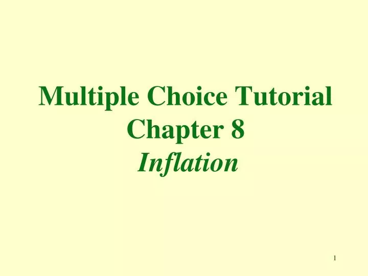 multiple choice tutorial chapter 8 inflation