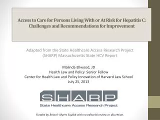 Adapted from the State Healthcare Access Research Project (SHARP) Massachusetts State HCV Report