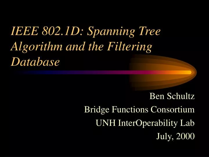 ieee 802 1d spanning tree algorithm and the filtering database