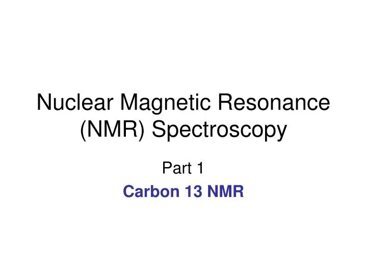 nuclear magnetic resonance nmr spectroscopy