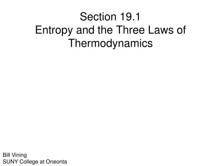 section 19 1 entropy and the three laws of thermodynamics
