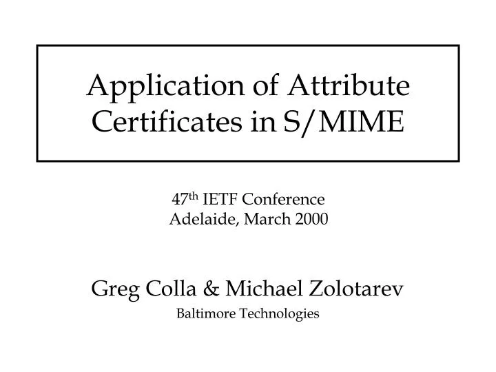 application of attribute certificates in s mime
