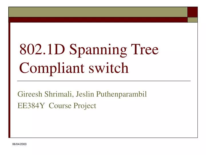 802 1d spanning tree compliant switch