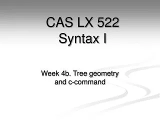 CAS LX 522 Syntax I