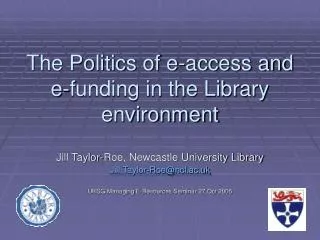 The Politics of e-access and e-funding in the Library environment